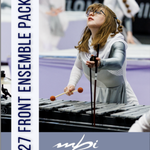 2027 Front Ensemble Audition Packet and Registration - MBI Indoor Percussion
